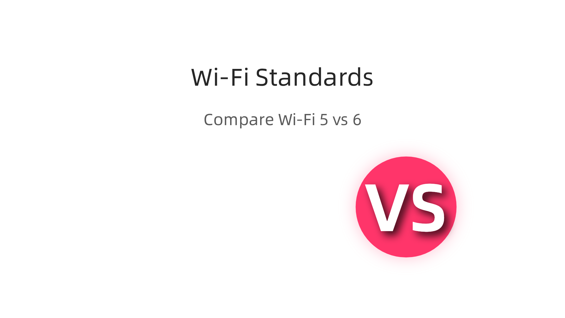 Understand the key differences between Wi-Fi 5 and Wi-Fi 6 to choose the right standard for your home network.